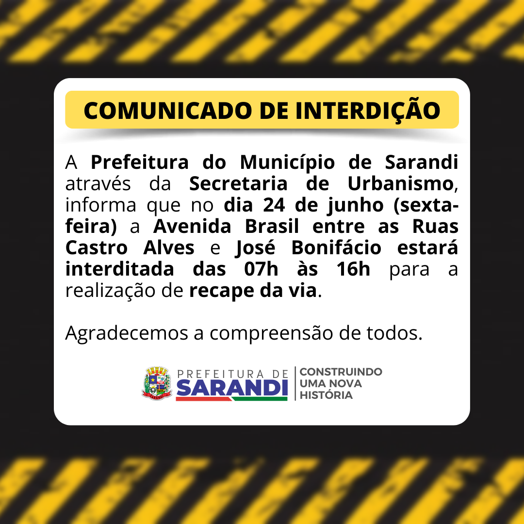 Comunicado de Interdição - Avenida Brasil (24/06)??